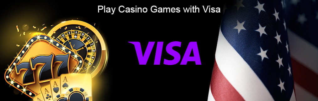 Visa casino games with a golden roulette wheel, playing cards, 777 symbol, Visa logo, and an American flag.