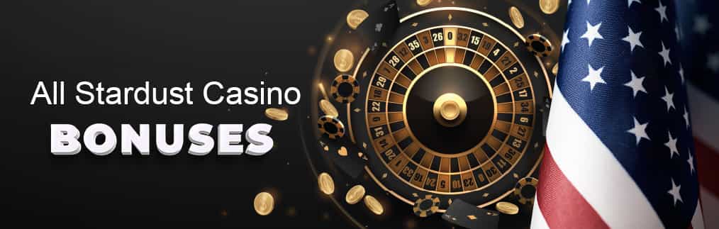Stardust bonuses with a roulette wheel, casino chips and the American flag