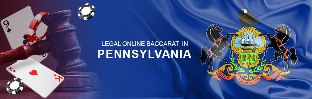 Legal Online Baccarat in Pennsylvania
