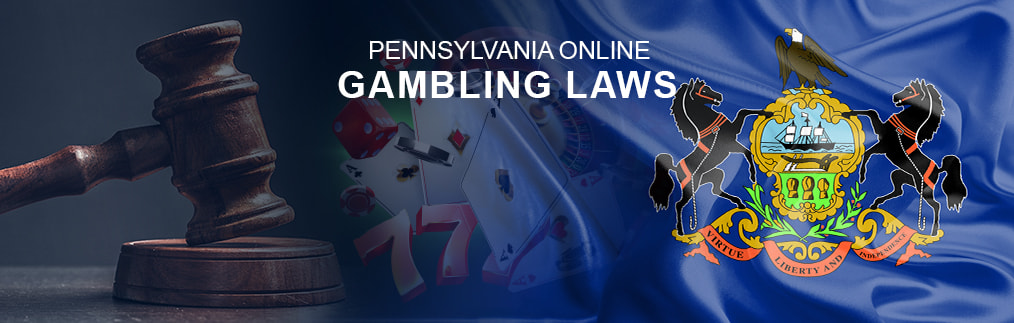 PA gambling laws with a judges gavel, casino imagery and the PA state flag.
