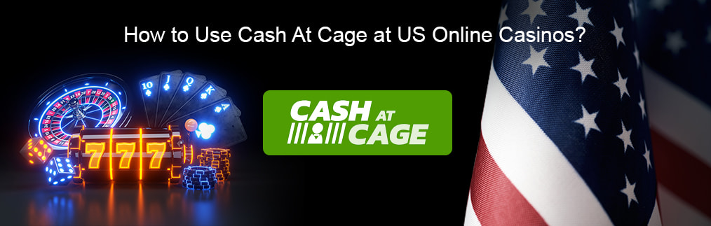 US online casino Cash at Cage guide