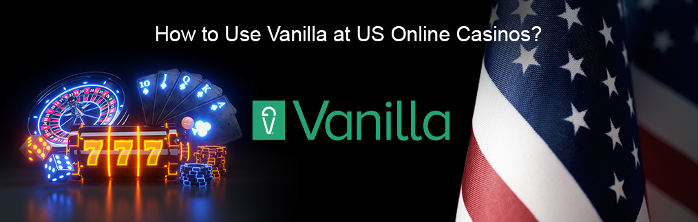 Guide to Vanilla with casino iconography, the Vanilla logo and an American flag