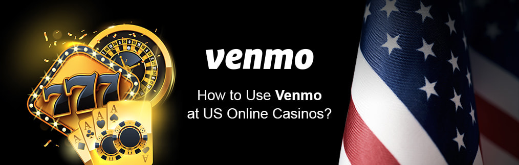 US online casino Venmo guide