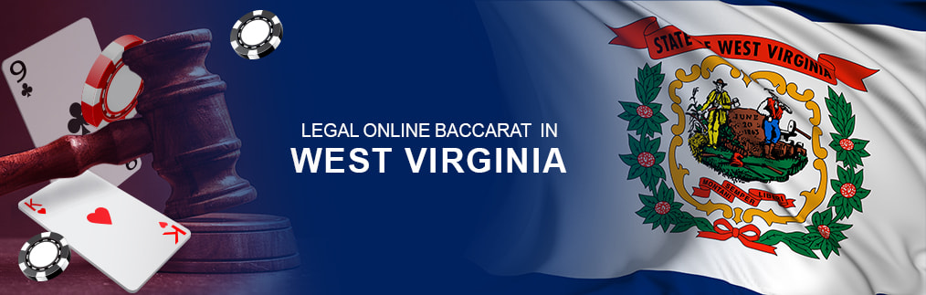 Legal online baccarat in West Virginia